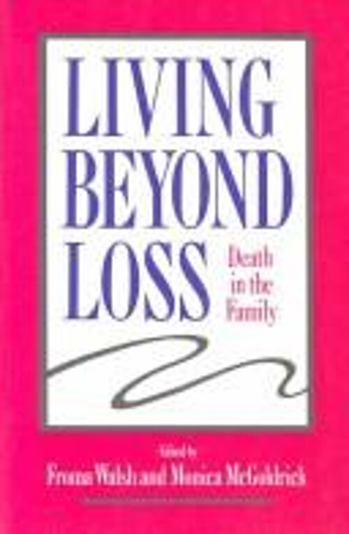 Living Beyond Loss Hardcover Froma Walsh