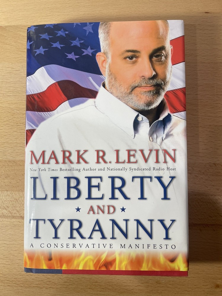 Libery And Tyranny By  Mark R. Levin Pre Owned Hardcover Book