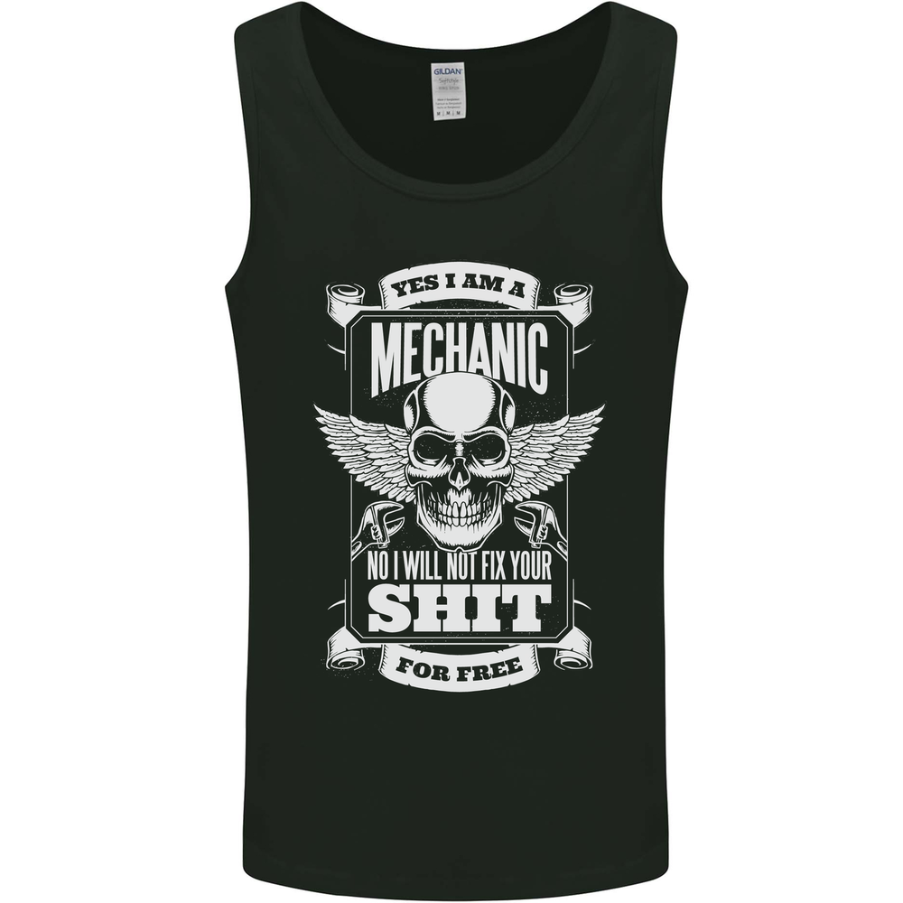 Funny Im a Mechanic No Wont Fix For Free Mens Vest Tank Top