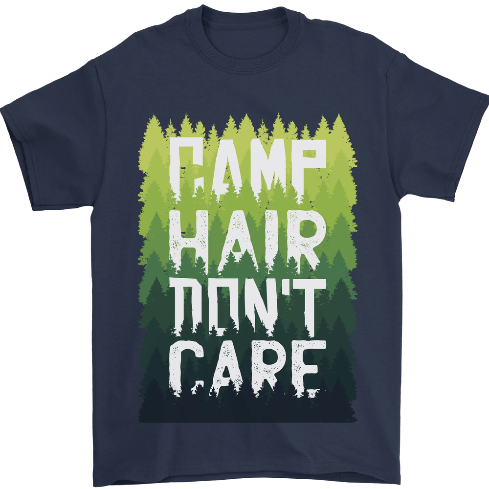 Funny Camp Hair Dont Care Cotton Mens Camping T-Shirt  