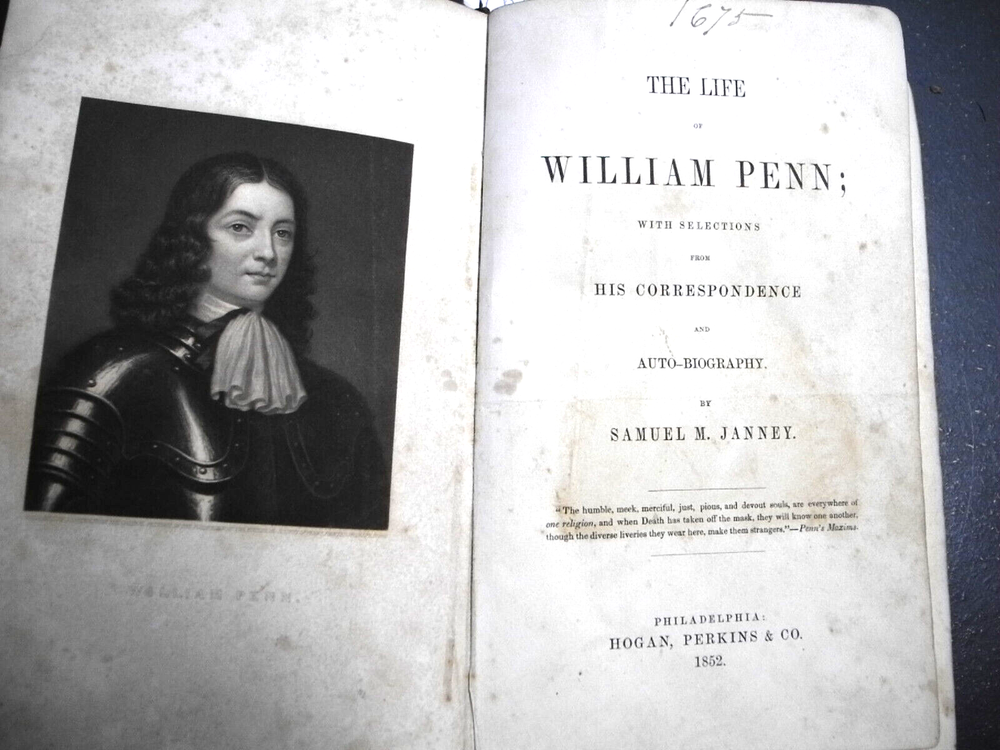 1852 Life of William Penn by Samuel M Janney in full leather boards with selected writings