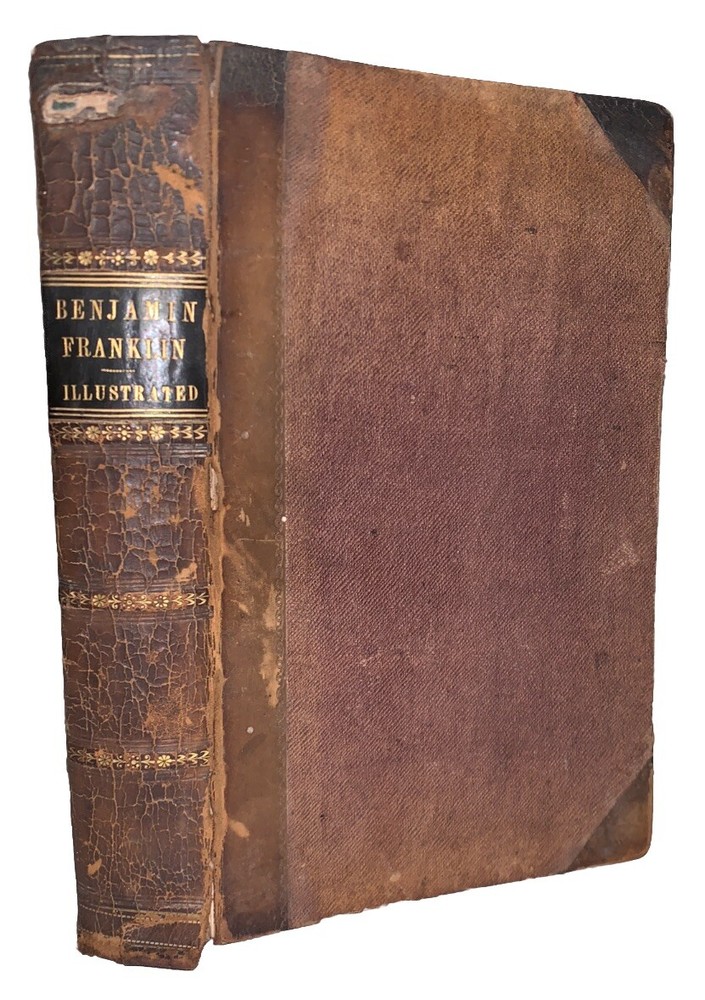 1849 Leatherbound Benjamin Franklin Autobiography with Life & Services