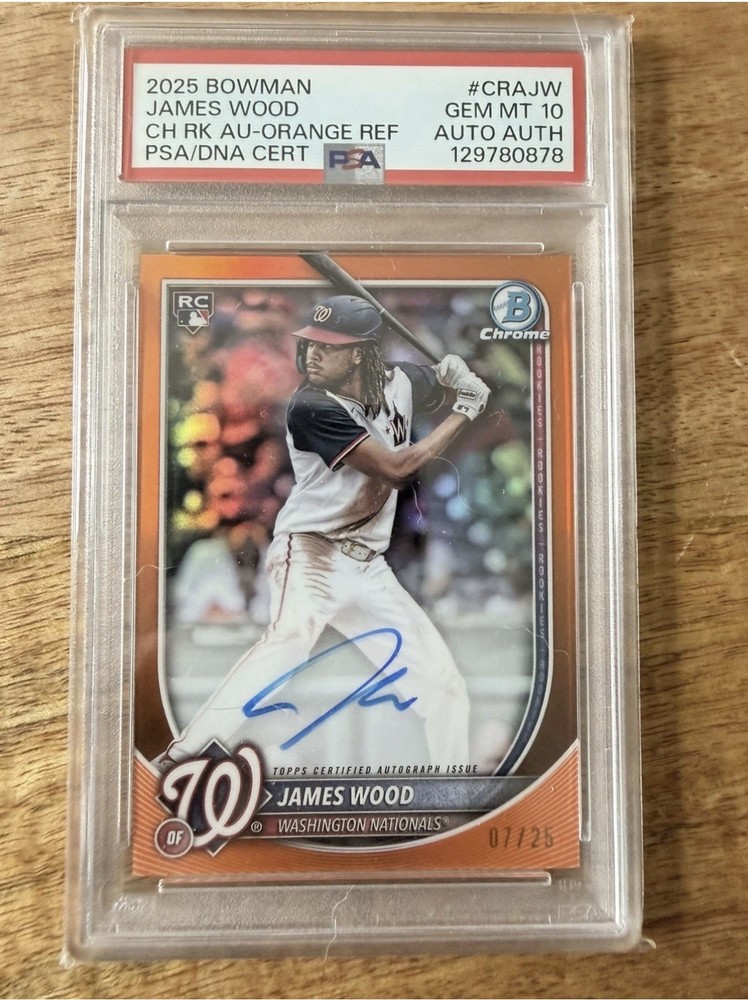 2025 Bowman Chrome James Wood Orange Refractor Auto Rookie #7/25 PSA 10