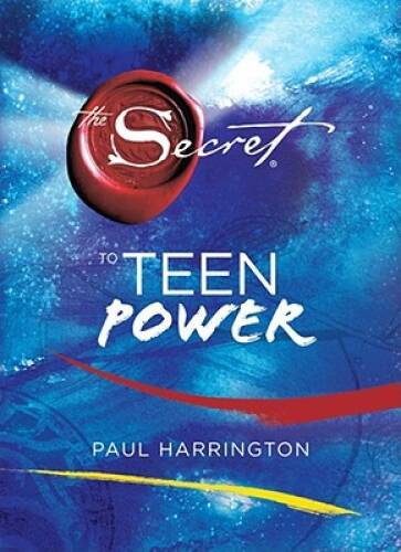 The Secret to Teen Power - Hardcover By Harrington, Paul - VERY GOOD