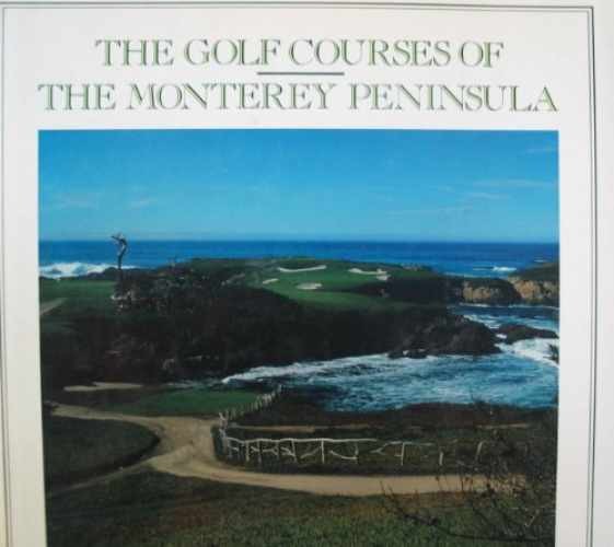 The Golf Courses of the Monterey - Hardcover, by Machat Udo; Brown - Good