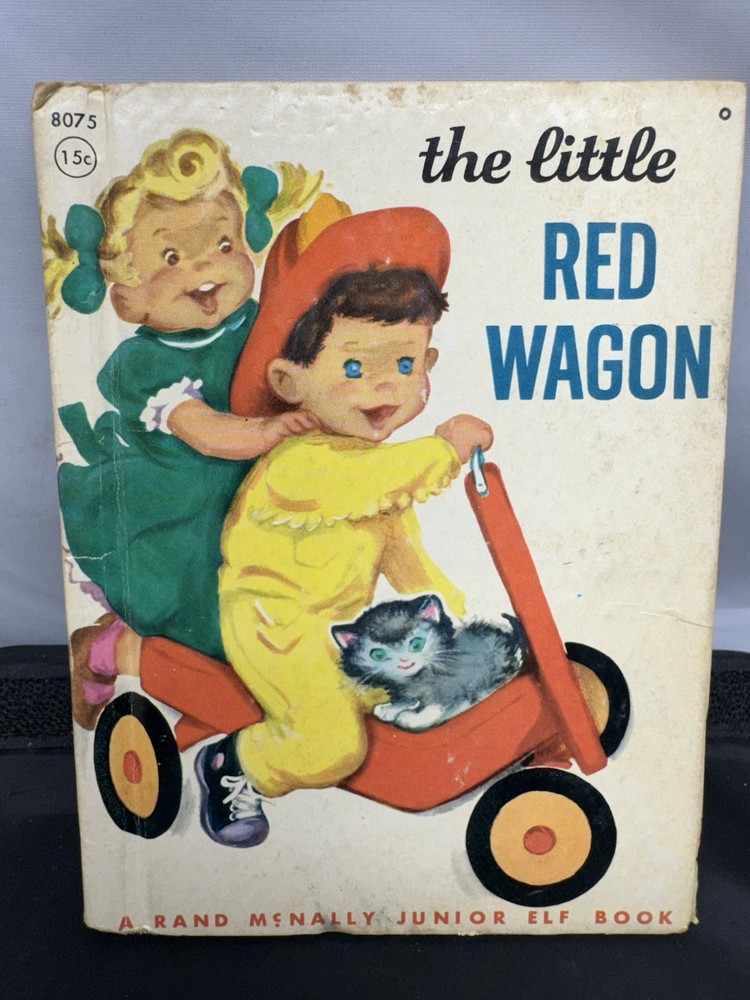 The Little Red Wagon Hazel P Cedarborg & Clare Rand McNally 1949 Children’s Book