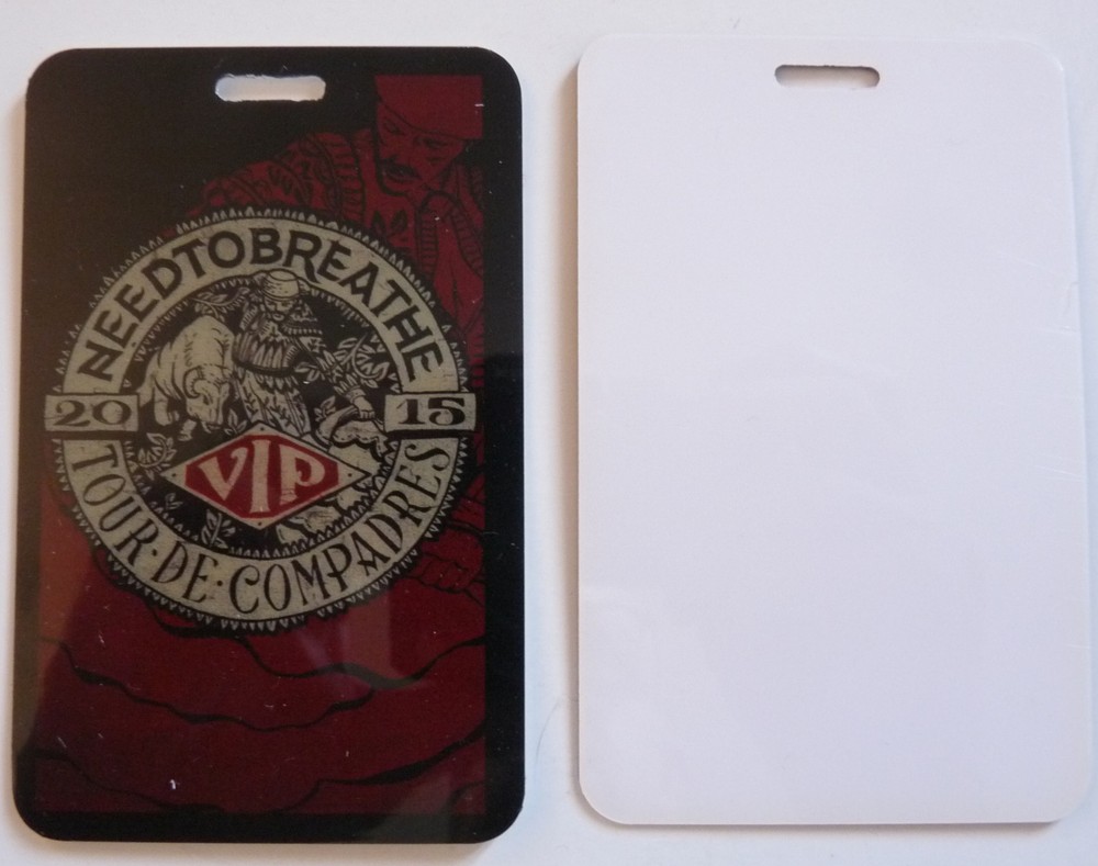 Need To Breathe 2015 Tour De Compadres Concert VIP Backstage Pass Laminate D7
