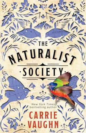 The Naturalist Society by Carrie Vaughn - Paperback Edition - Good Condition
