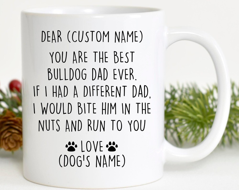 Bulldog Dad Birthday Gift Bulldog Dad Christmas Gift Bulldog Dad Valentine Gift