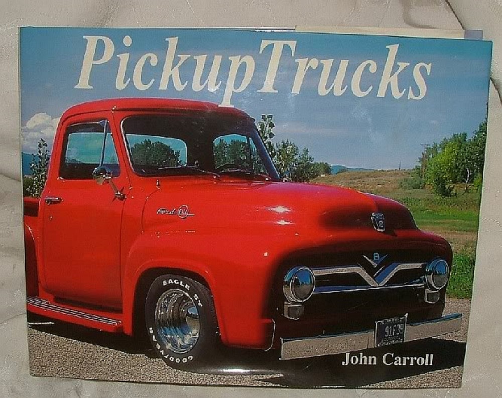 1998 PICKUP TRUCKS by John Carroll 1st Edition Beautiful PHOTOS Fine w/DJ UK