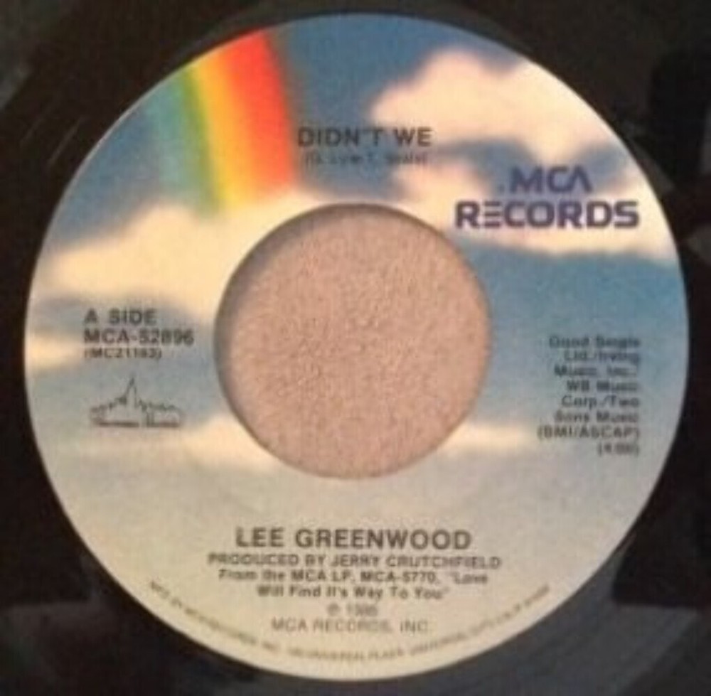 Lee Greenwood - Didn't We (7