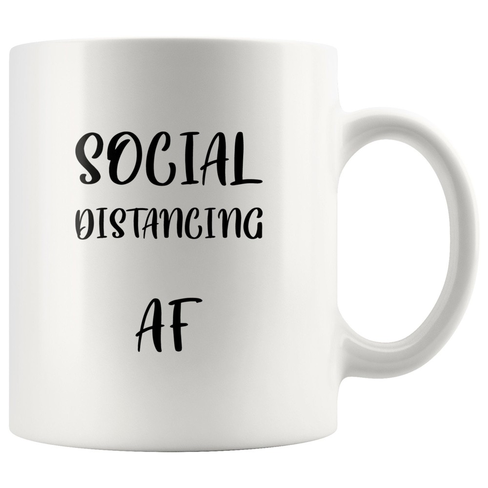 Social Distancing Af Mug Birthday Gift Birthday Mug