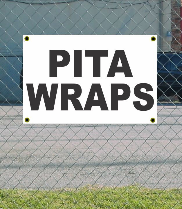 2x3 Black & White Pita Wraps Banner Sign Discounted Price Free Shipping