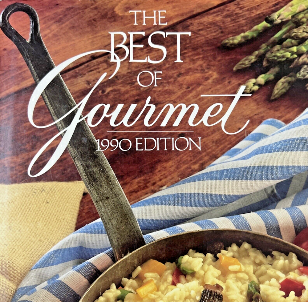 Best of Gourmet Hardcover Cookbook by Gourmet Magazine Editors 1990 Edition