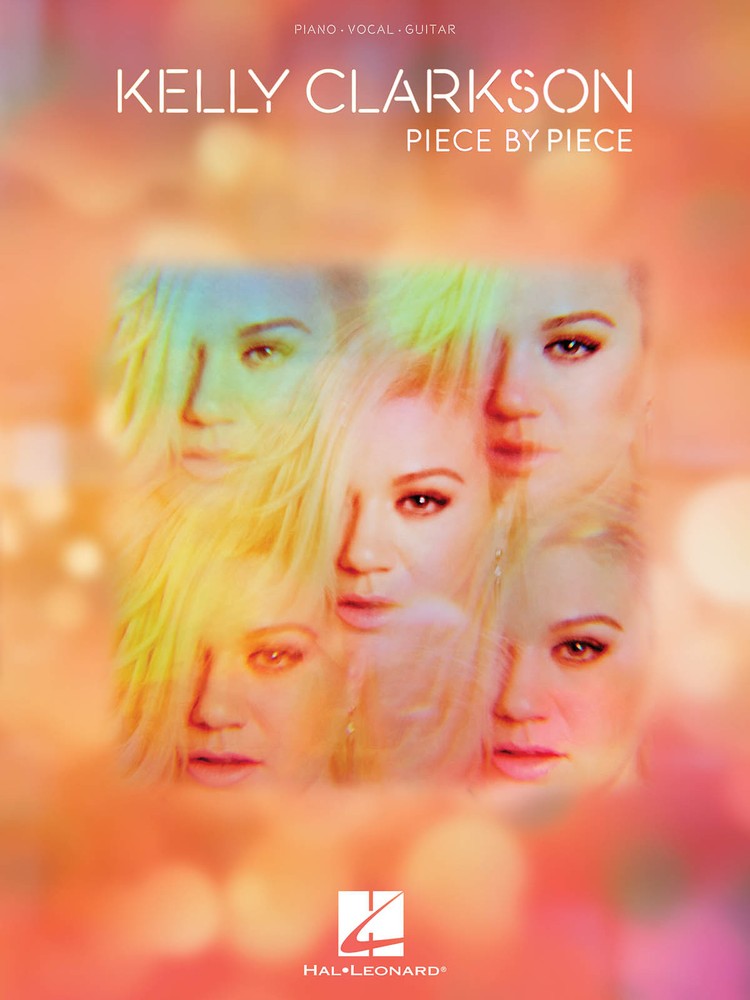 Kelly Clarkson Piece by Piece Piano Vocal Sheet Music Book with 16 Songs