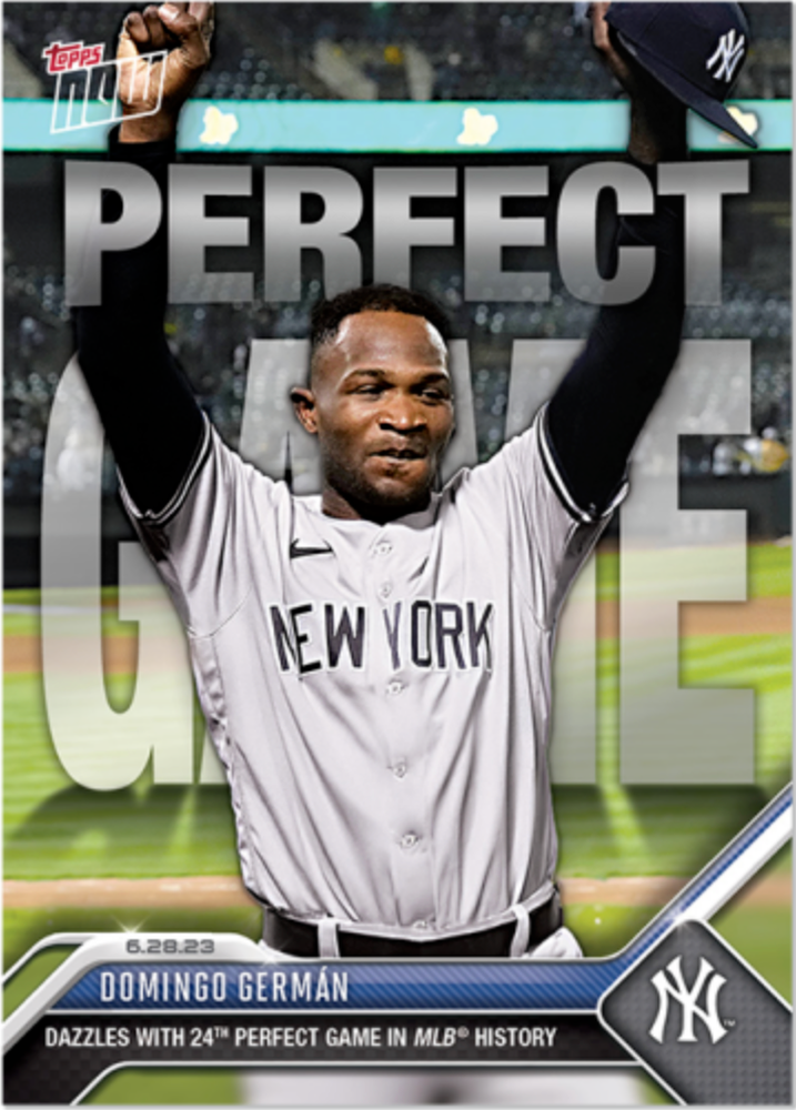 PRESALE 2023 Topps Now PERFECT GAME #506 Domingo German New York Yankees Career-image