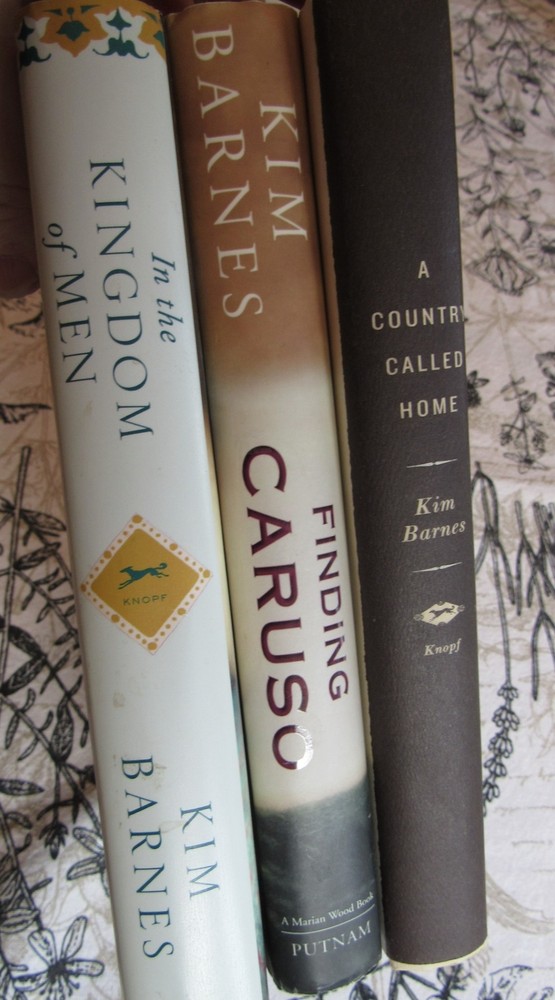 KIM BARNES Signed Book LOT Finding Caruso Country Called Home In Kingdom of Men