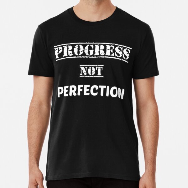 Progress Not Perfection Gildan Political America Made in USA T-Shirt S-5XL