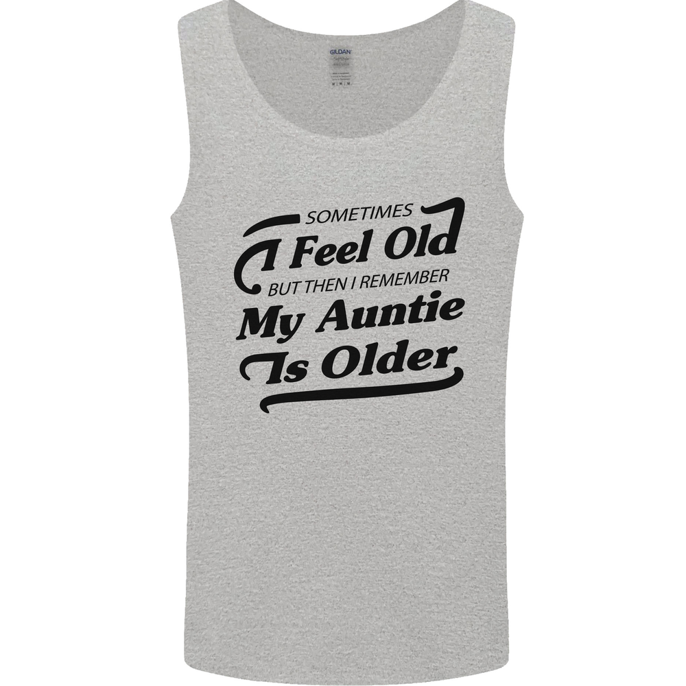 My Auntie is Older 30th 40th 50th Birthday Mens Vest Tank Top