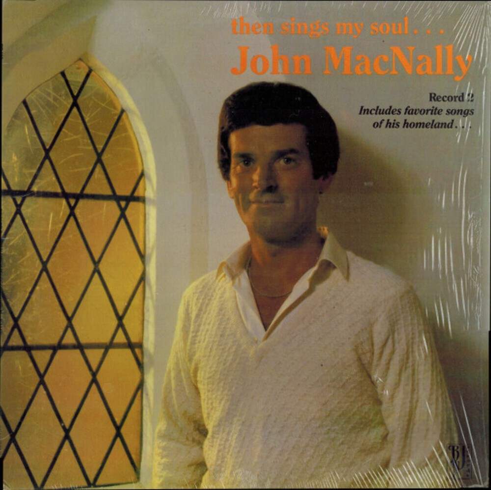 John MacNally - Then Sings My Soul, Record 2 (LP, Album)