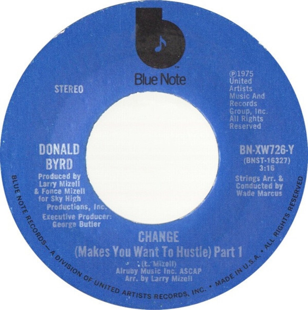 Donald Byrd - Change (Makes You Want To Hustle) (7
