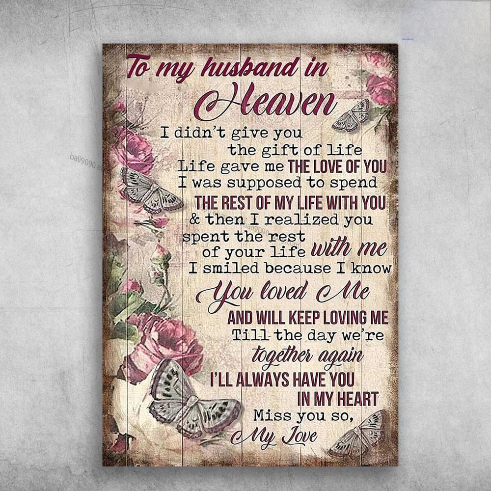 Angel Husband, Husband And Wife, To My Husband In Heaven, I Didn't Give You T...