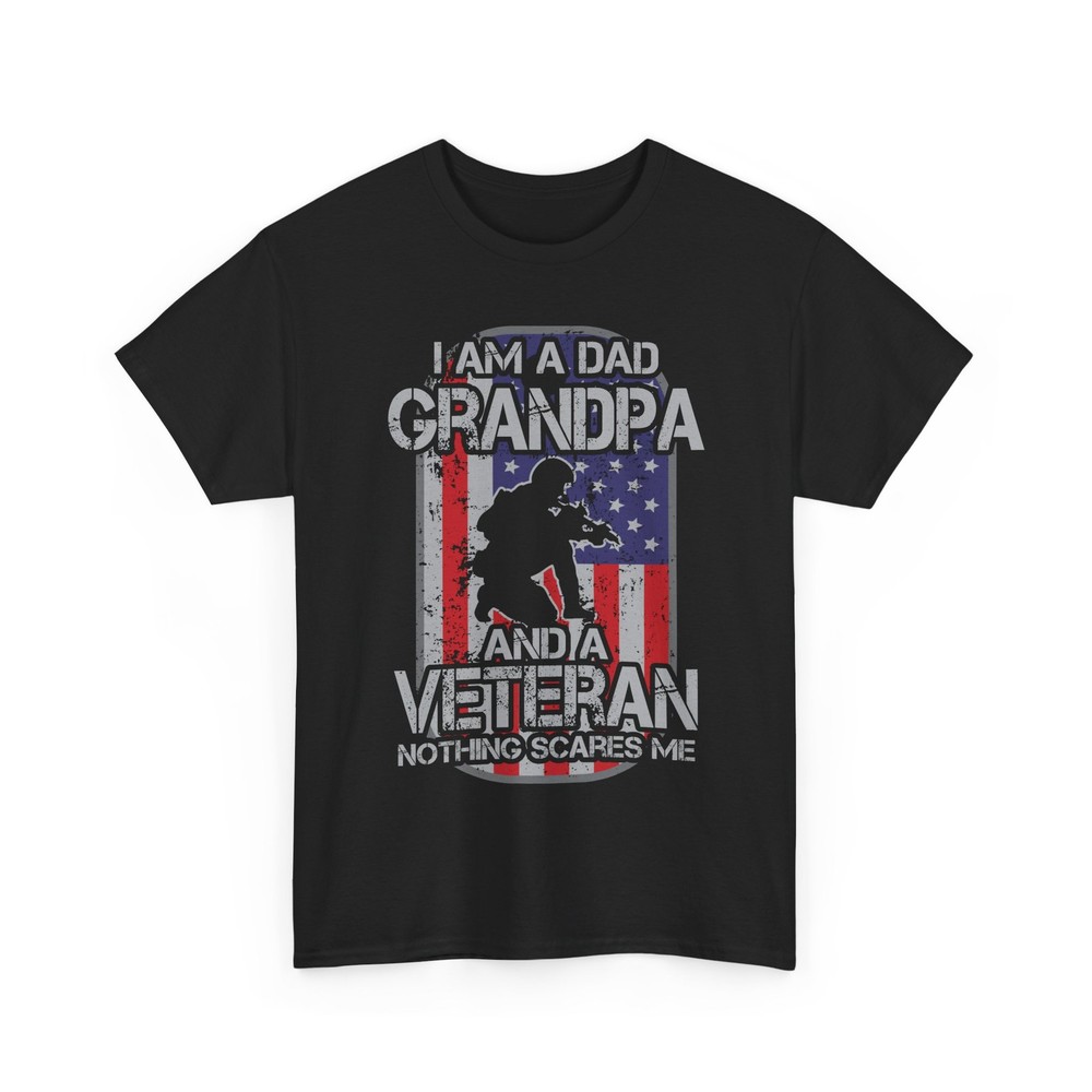 Veteran's American Flag Shirt, I'm a Grandpa and a Dad Nothing Scares Me Shirt
