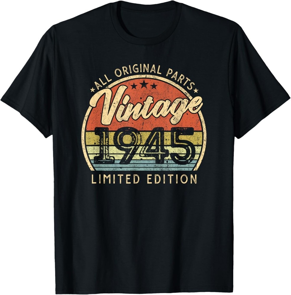 Vintage 1945 Limited Edition Retro Made in 1945 Men Women T-Shirt, Hoodie, Sweat