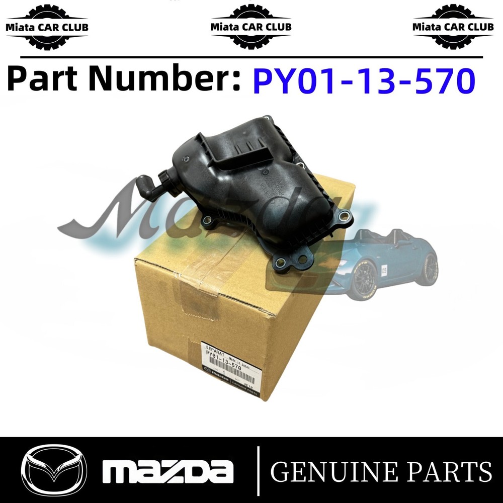 2012-2025 Mazda Genuine Oil Separator for CX-3 CX-5 CX-30 Mazda3 Mazda6 - PY01-13-570