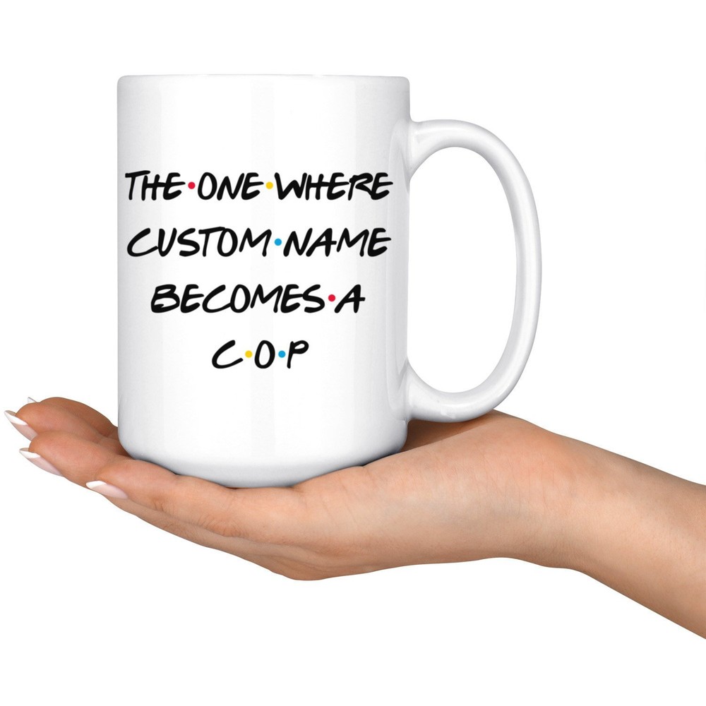 Personalized Cop Graduation Coffee Mug Policeman Promotion Present Best Cop Ever