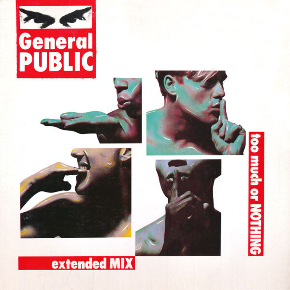 General Public - Too Much Or Nothing (Extended Mix) (12