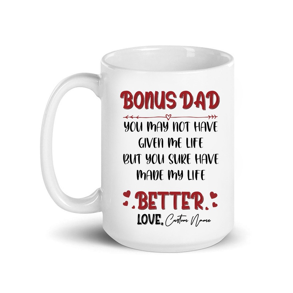 Personalized Bonus Dad Mug - Father's Day Coffee Mug - White Coffee Mug