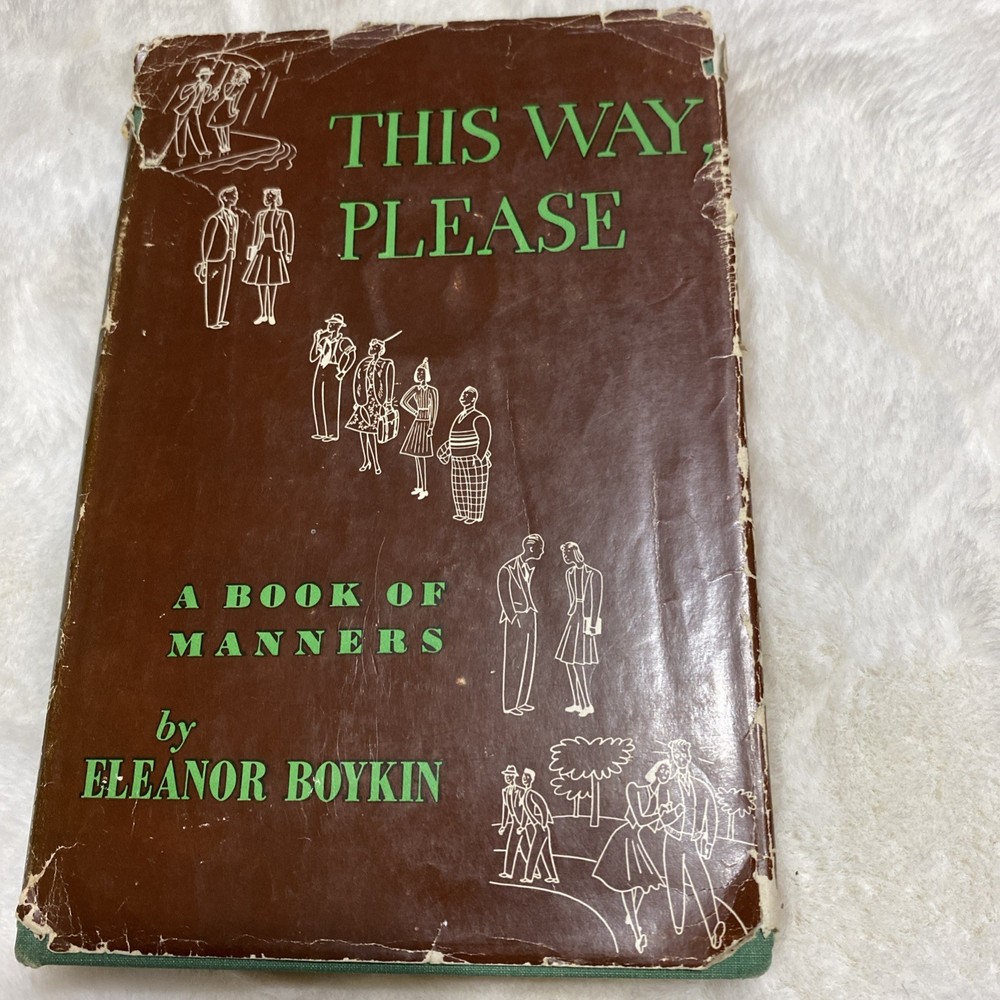 Rare Book Vintage 1940  Signed First Edition This Way Please - A Book Of Manners