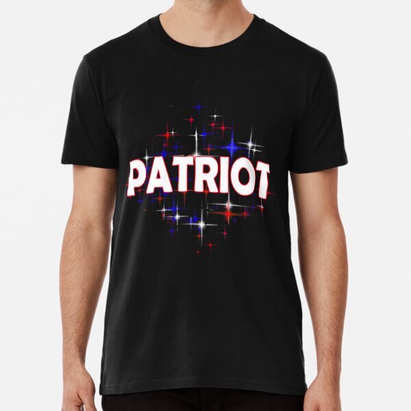 Patriot Premium Political Support Made in USA Premium T-Shirt S-5XL