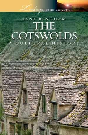 The Cotswolds: A Cultural History - Paperback, by Bingham Jane - Good