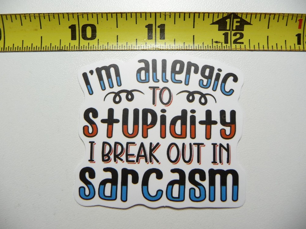 Sarcasm Breakout Funny Sticker Decal for Sarcastic Humor Lovers