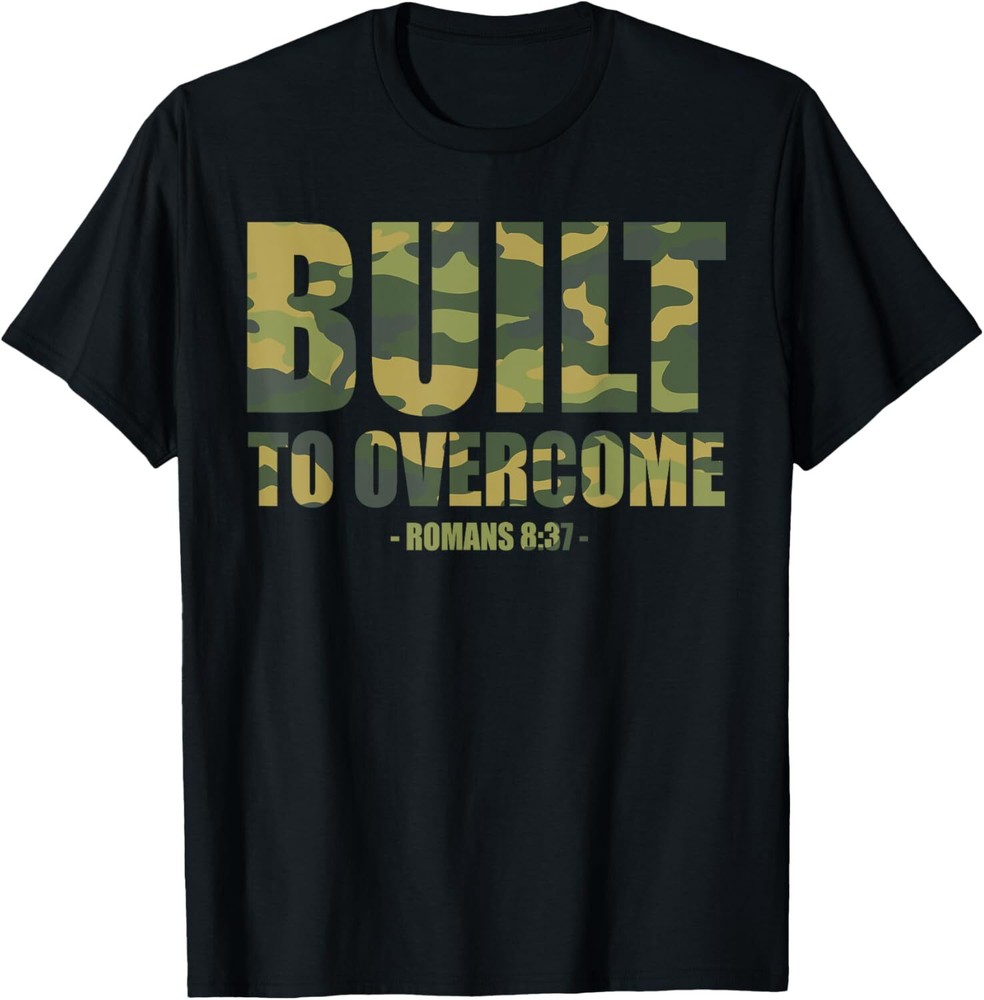 Built to Overcome Christian Men Camo Scripture Gym Workout T-Shirt Hoodie