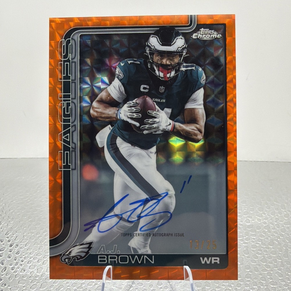 2025 Topps Chrome Football AJ Brown Geo Orange Auto /25 On Card Pristine!!! Wow