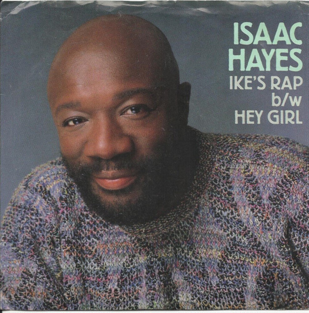 Isaac Hayes - Ike's Rap b/w Hey Girl (7