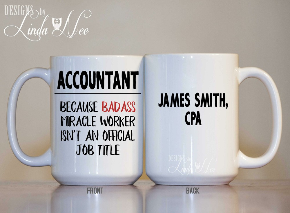Personalized Accountant Coffee Mug Gift For Accountant Cpa Funny Accountant Gift