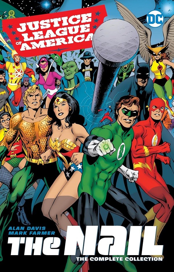 Justice League of America The Nail Complete Collection Paperback