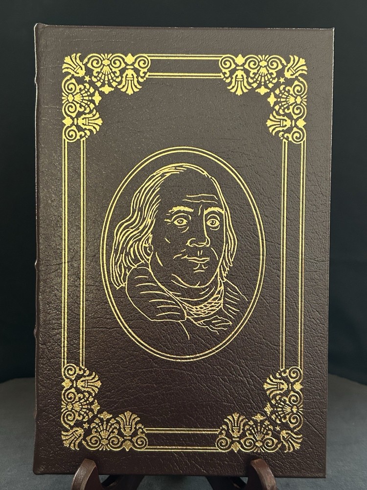 The Autobiography Of Benjamin Franklin- Easton Press Collector’s Edition (2004)