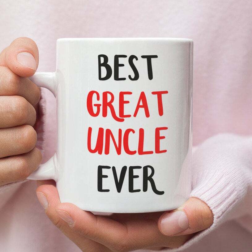 Great Uncle Gifts Funny Gift For Great Uncle Great Uncle Mug Great Uncle Coffee