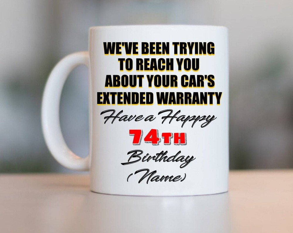 74th Birthday Gift For Women And Men 74th Birthday Mug 74 Year Old Birthday