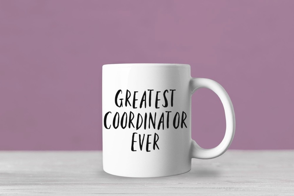 Best Coordinator Ever Mug - Funny Coffee Gift Ceramic Cup  