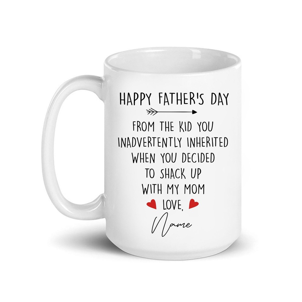 Happy Fathers Day From The Kid You Inadvertently Inherited Personalized Mug
