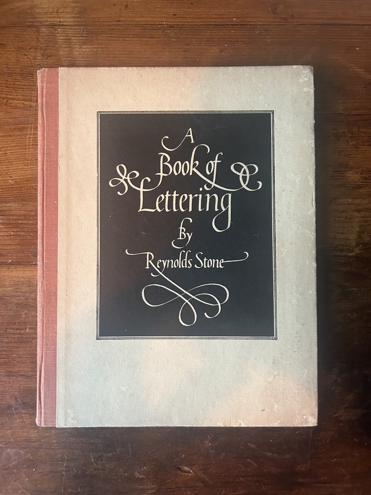 A Book Of Lettering By A. R. Stone - 1943