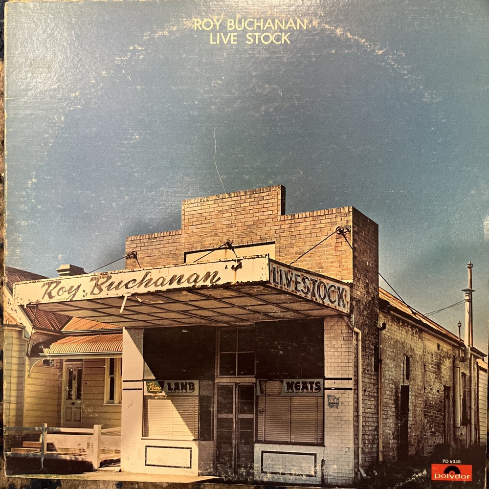 Roy Buchanan - Live Stock Vinyl Record 1st Press