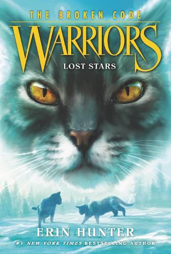 Erin Hunter Warriors: The Broken Code #1: Lost Stars (Paperback)