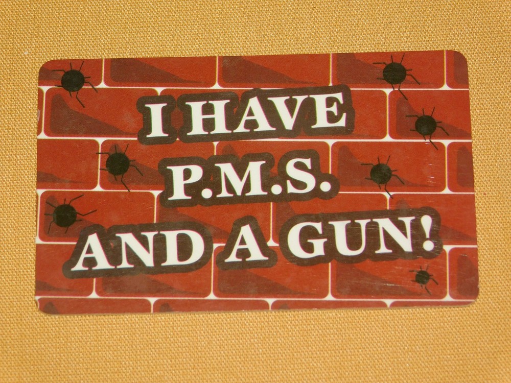 Vintage PMS and a Gun Funny Gag Gift Card Cool Novelty Item